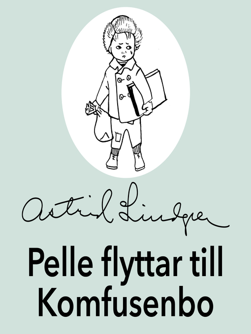 Title details for Pelle flyttar till Komfusenbo by Astrid Lindgren - Wait list